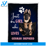 German Shepherd Dog Blanket, Just A Girl Who Loves Gift For Dog Lovers