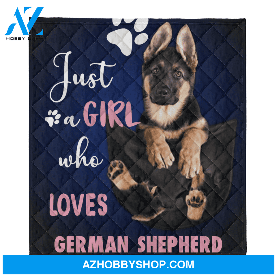 German Shepherd Dog Blanket, Just A Girl Who Loves Gift For Dog Lovers
