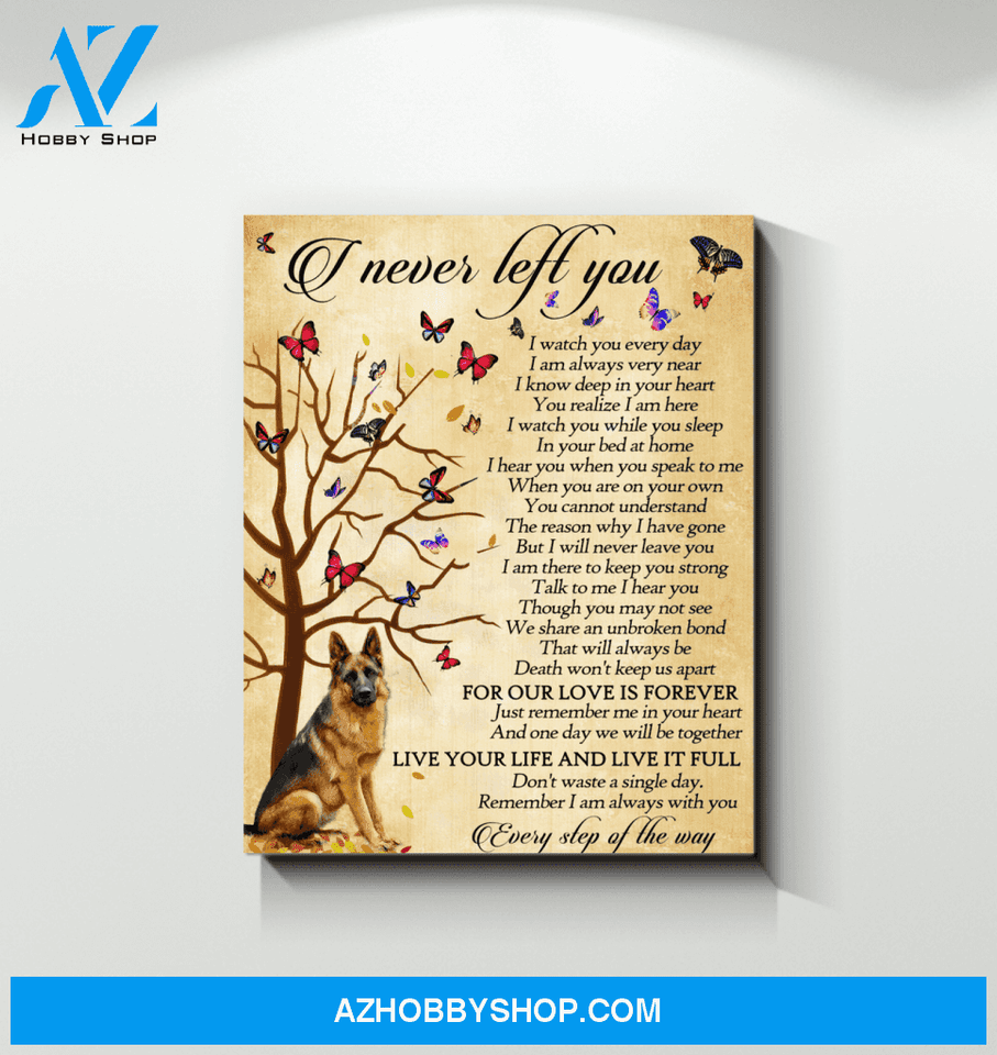 German Shepherd I Never Left You Framed Canvas Wall Art