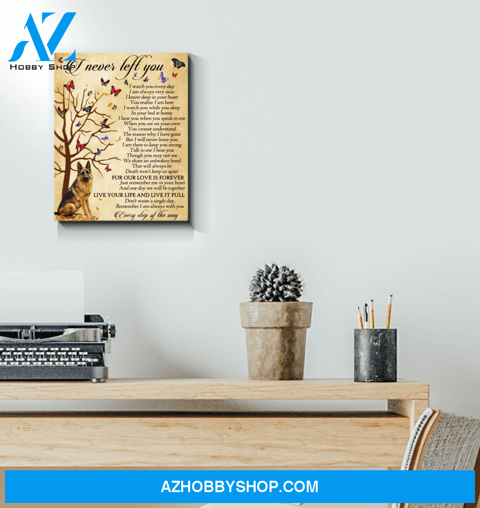 German Shepherd I Never Left You Framed Canvas Wall Art