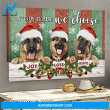 German Shepherd - In this house we choose joy, love, hope Dog Landscape Canvas Prints, Wall Art