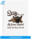 German Shepherd Sitting On Me funny poster