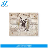 German Shepherd Some day wait and see Matte Canvas (1.25") 14x11 20x16 30x20