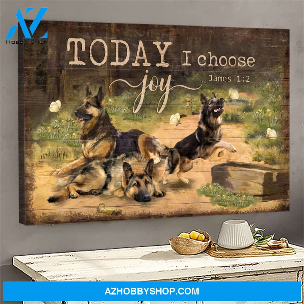 German Shepherd - Today I choose joy German Shepherd Landscape Canvas Prints, Wall Art