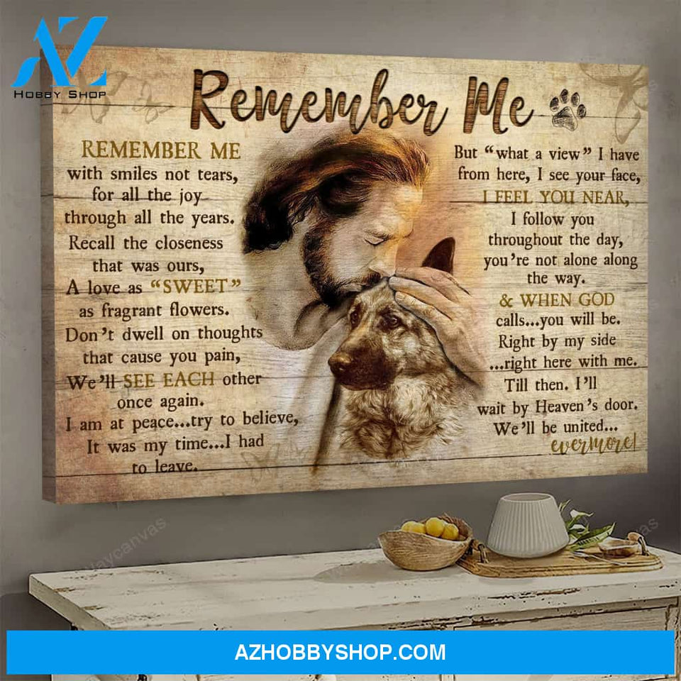 German Shepherd with Jesus - Remember me - Dog Landscape Canvas Prints - Wall Art