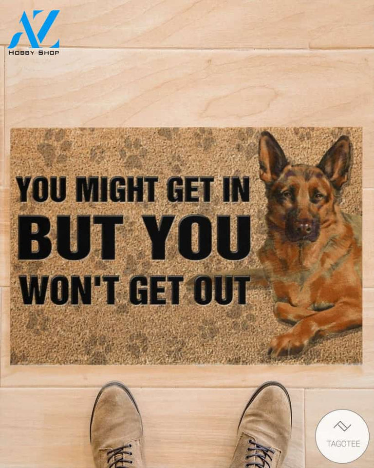 German Shepherd You might get in but you won&#8217;t get out doormat