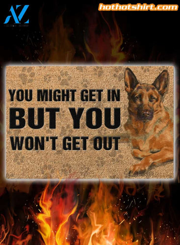 German Shepherd you might get in but you won’t get out doormat