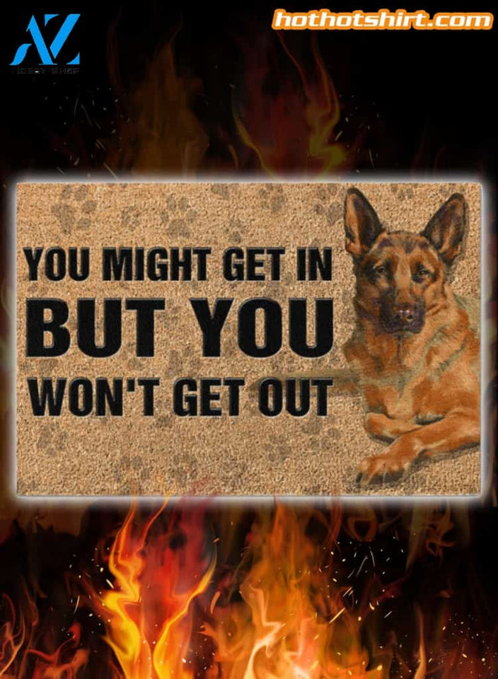 German Shepherd you might get in but you won’t get out doormat
