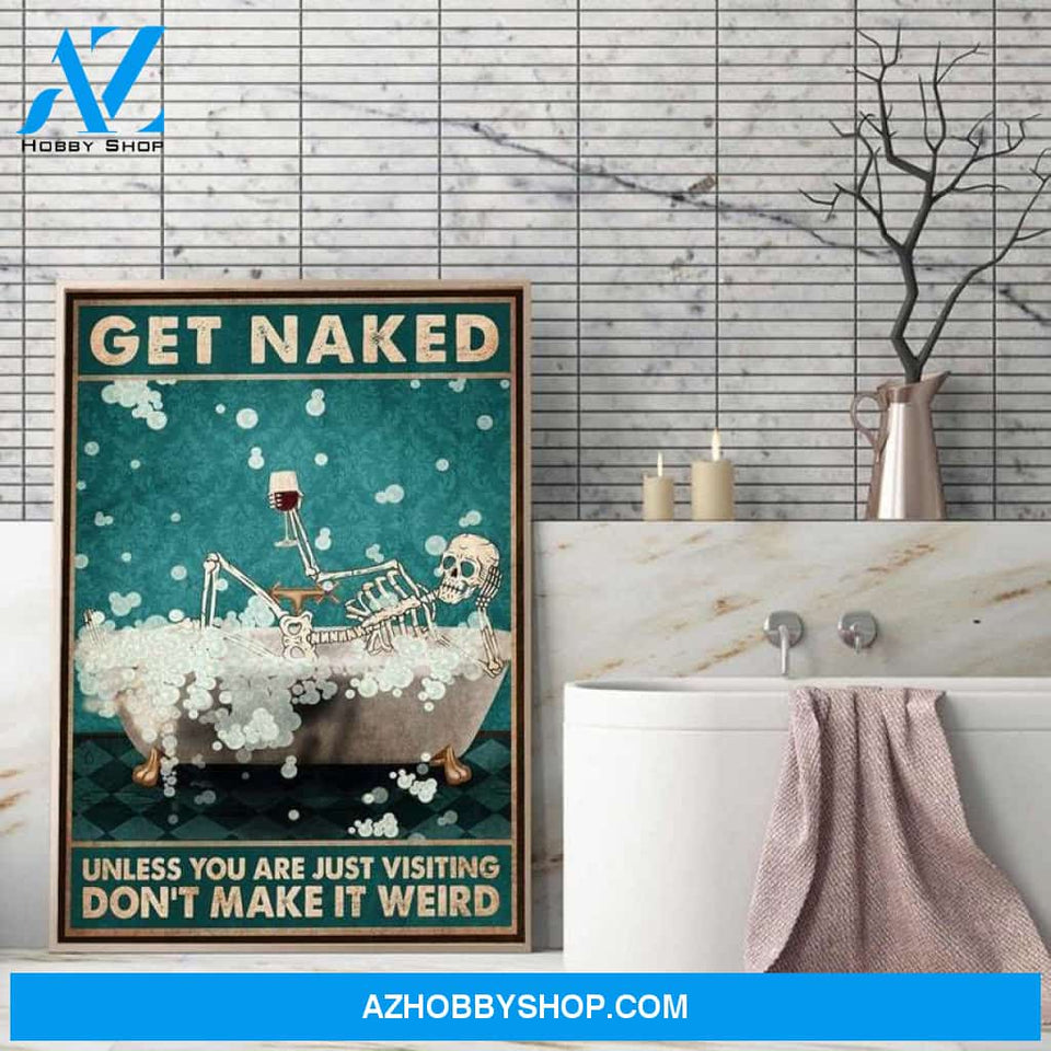 Get Naked Skeleton Poster, Skeleton Bathroom Poster, Bathroom Wall Art Canvas