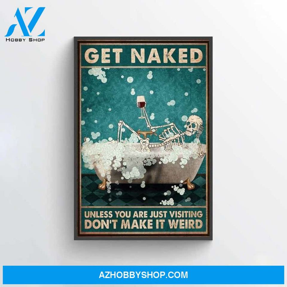 Get Naked Skeleton Poster, Skeleton Bathroom Poster, Bathroom Wall Art Canvas
