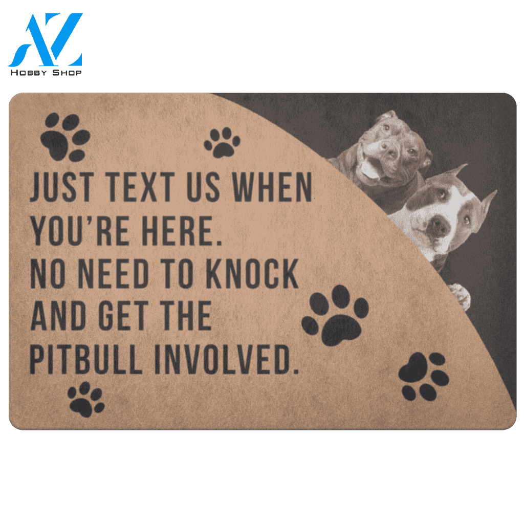 Get The Pitbull Involved Doormat | Welcome Mat | House Warming Gift