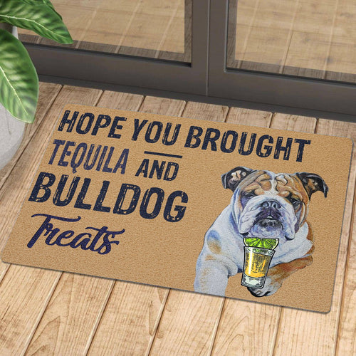 Hope You Brought Tequila And Bulldog Treats 1