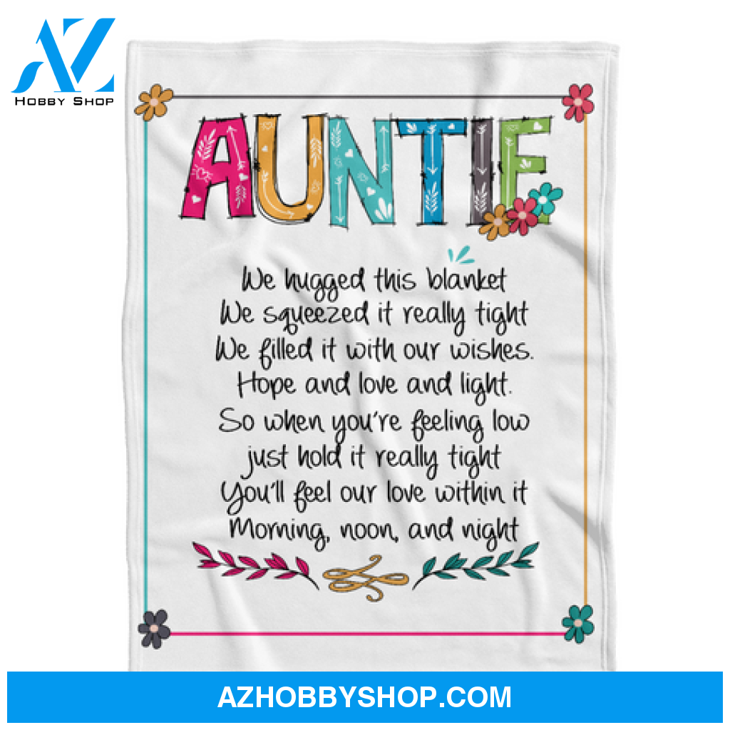 Gift For Aunt Blanket, Auntie We Hugged
