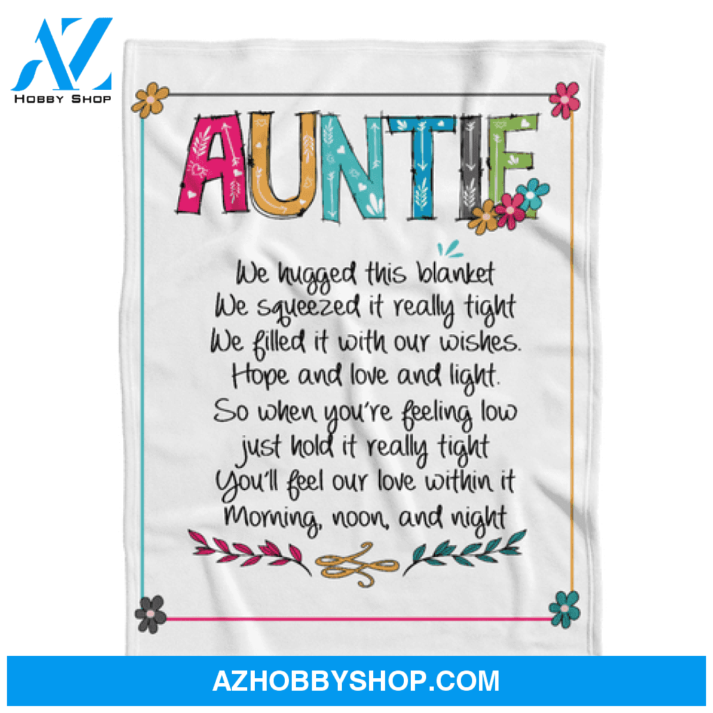 Gift For Aunt Blanket, Auntie We Hugged