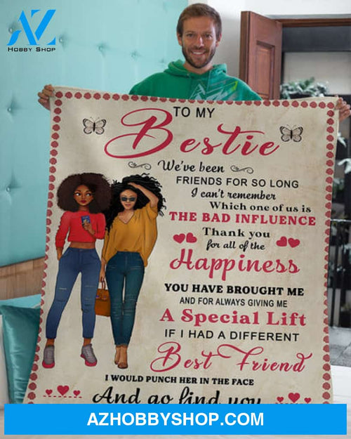 Gift For Bestie Blanket, Happiness Best Friend Thank You To My Bestie Fleece Blanket