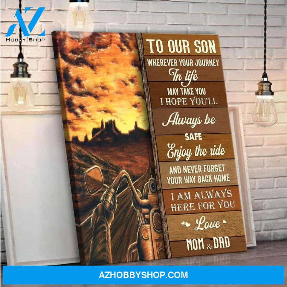 Gift For Biker Son From Mom & Dad Never Forget Your Way Back Home Motorbike Canvas