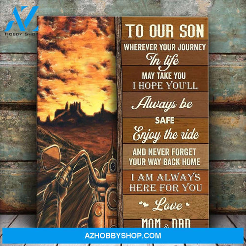 Gift For Biker Son From Mom & Dad Never Forget Your Way Back Home Motorbike Canvas