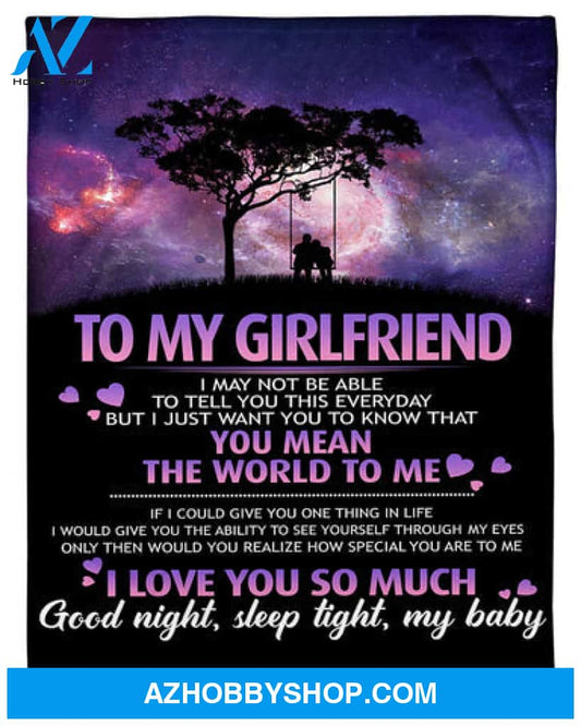 Gift For Boyfriend Blanket, Boyfriend To Girlfriend You Mean The World Fleece Blanket