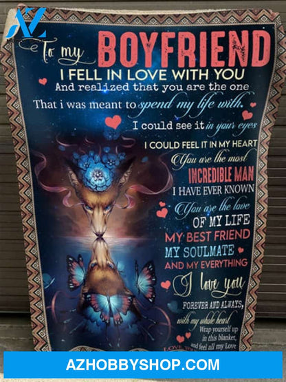 Gift For Boyfriend Blanket, To My Boyfriend I Fell In Love With You Fleece Blanket