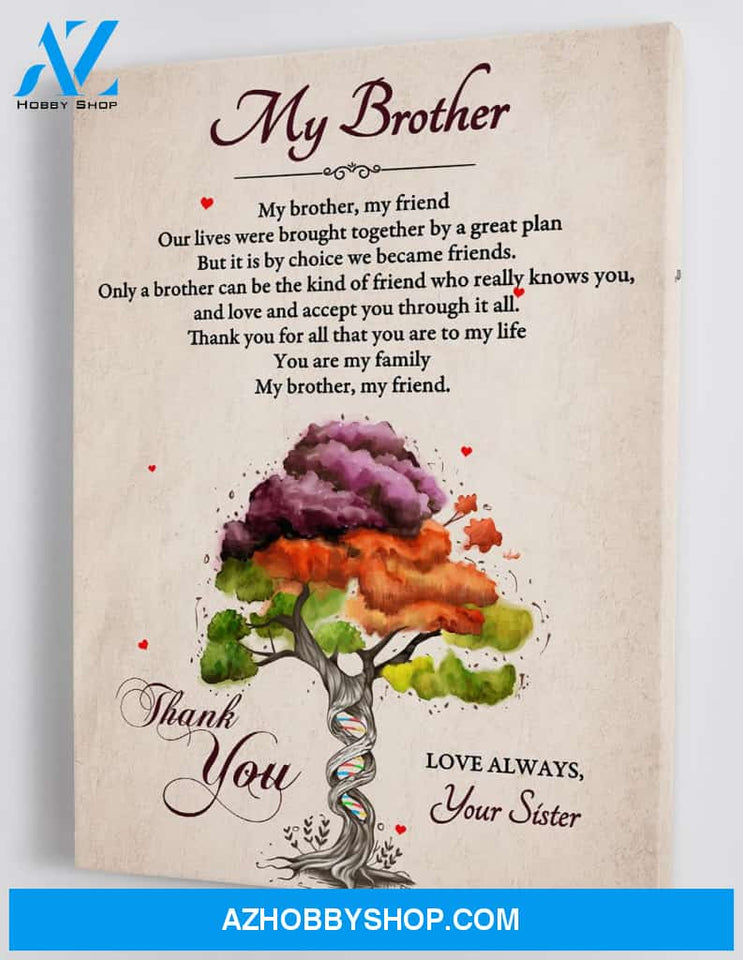 Gift For Brother - From Sister - Framed Canvas SB002