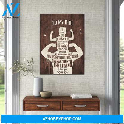 Gift For Dad From Son The Legend Dad Canvas