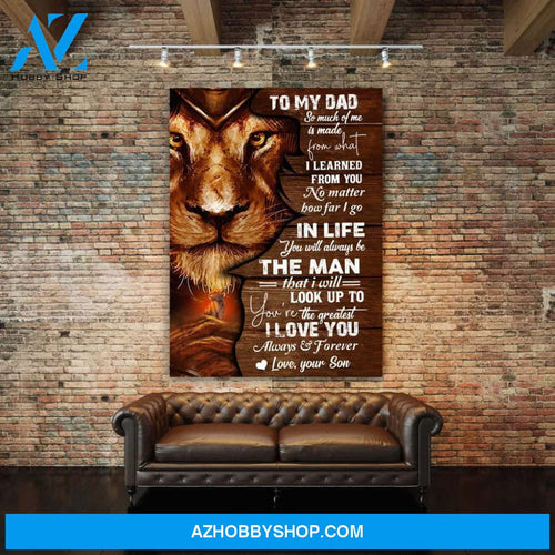 Gift For Dad From Son To My Dad I Learned From You Vertical Canvas