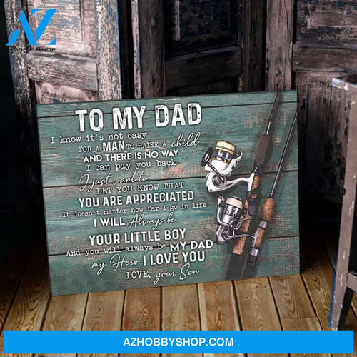 Gift For Dad From Son You Are Appreciated Fishing Canvas