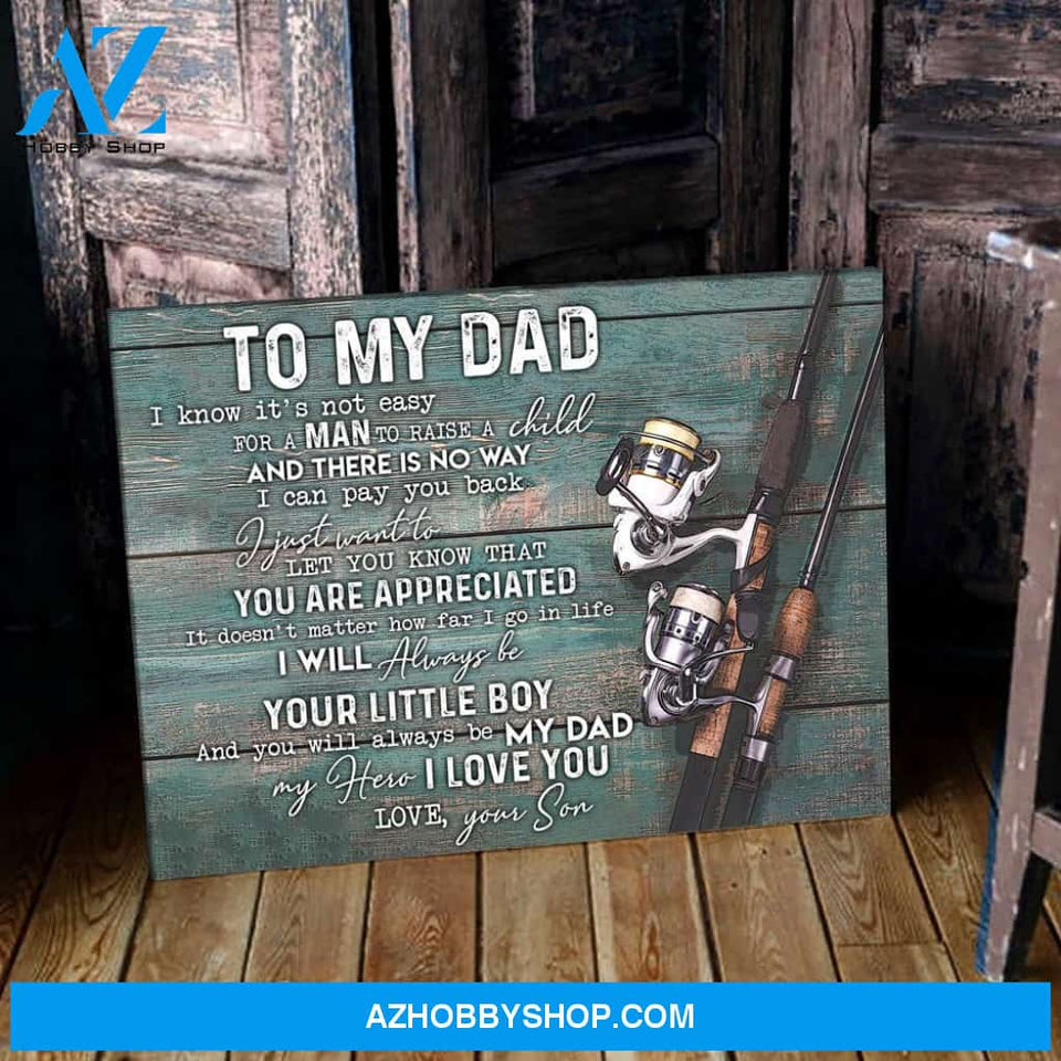 Gift For Dad From Son You Are Appreciated Fishing Canvas
