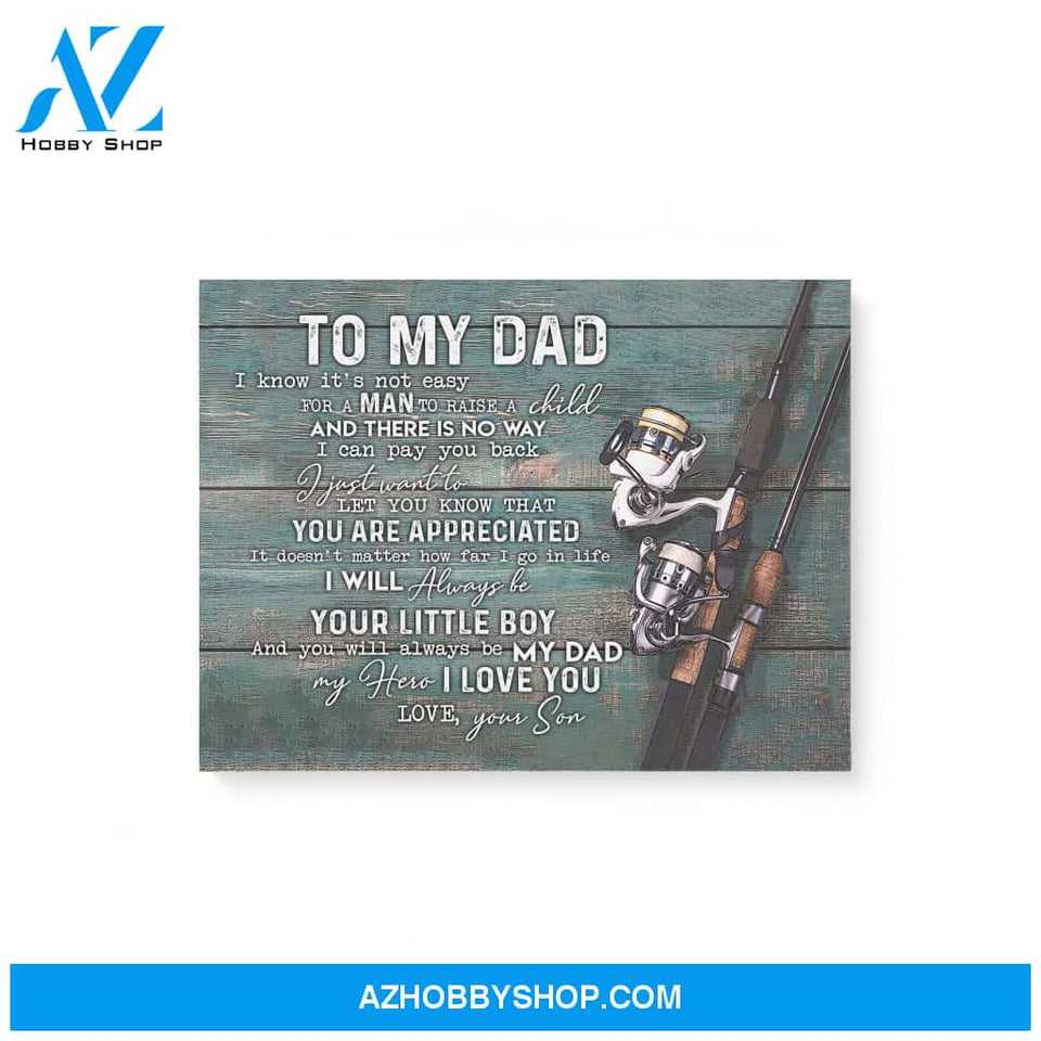 Gift For Dad From Son You Are Appreciated Fishing Canvas