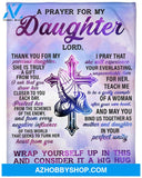 Gift For Daughter Blanket, A Prayer For My Daughter Fleece Blanket