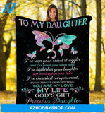Gift For Daughter Blanket, Butterfly To my Daughter Butterfly You Are My Love My Life - Love From Mom