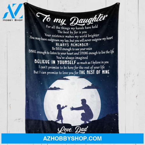 Gift For Daughter Blanket, Daughter Dad - Believe in Yourself - Fleece Blanket