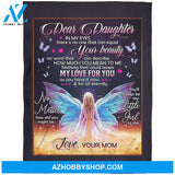 Gift For Daughter Blanket, Dear Daughter In My Eyes There Is No One That Can Equal Your Beauty Butterfly - Love From Mom