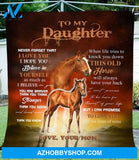 Gift For Daughter Blanket, Horse To My Daughter Never Forget That I Love You - Love From Mom