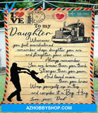 Gift For Daughter Blanket, Letter To My Daughter From Truck Driver Dad Fleece Blanket