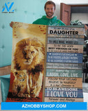 Gift For Daughter Blanket, Lion- To Be Awesome I Love U Dad-To-Daughter Fleece Blanket