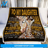 Gift For Daughter Blanket, Mom To My Daughter Giraffe I Will Always Be There To Love You - Love From Mom