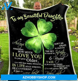 Gift For Daughter Blanket, Shamrock To My Beautiful Daughter Always Remember How Much I Love You - Love From Dad