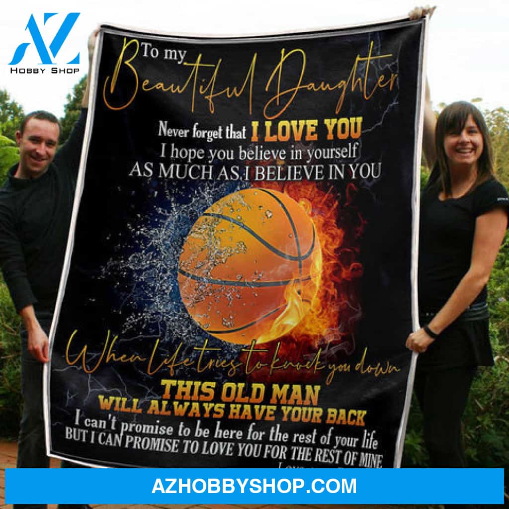 Gift For Daughter Blanket, To My Daughter Always Have Your Back Gift From Dad For Basketball Lovers Fleece Blanket