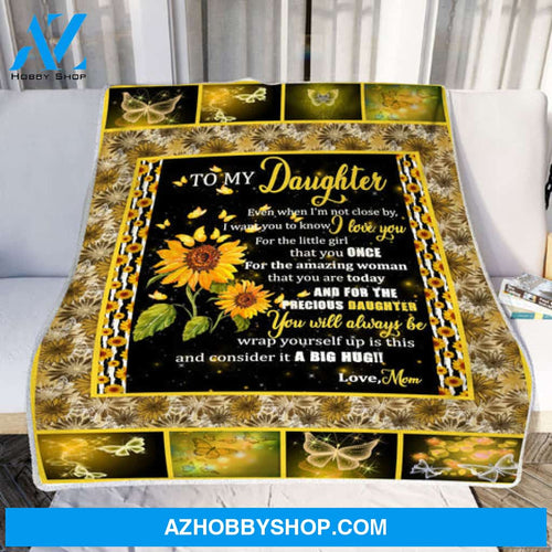 Gift For Daughter Blanket, To My Daughter Butterfly Sunflower Consider A Big Hug - Love From Mom