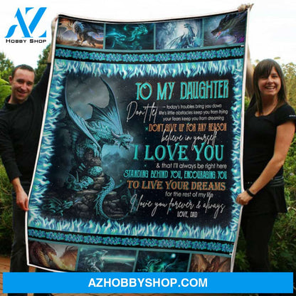 Gift For Daughter Blanket, To My Daughter Dragon Live Your Dream Gift From Dad Fleece Blanket