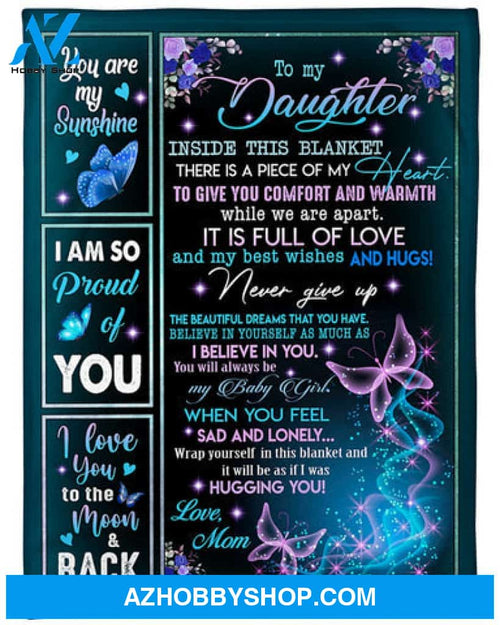 Gift For Daughter Blanket, To My Daughter I Love You To The Moom And Back Fleece Blanket