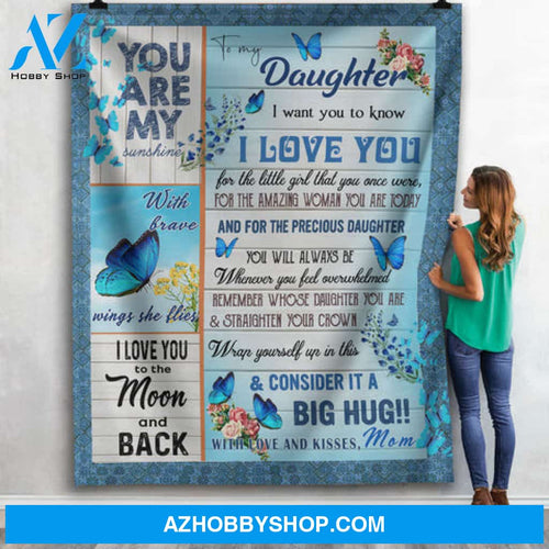 Gift For Daughter Blanket, To My Daughter I Love You To The Moon And Back