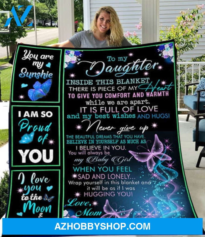 Gift For Daughter Blanket, To My Daughter I Love You To The Moon And Back Butterfly