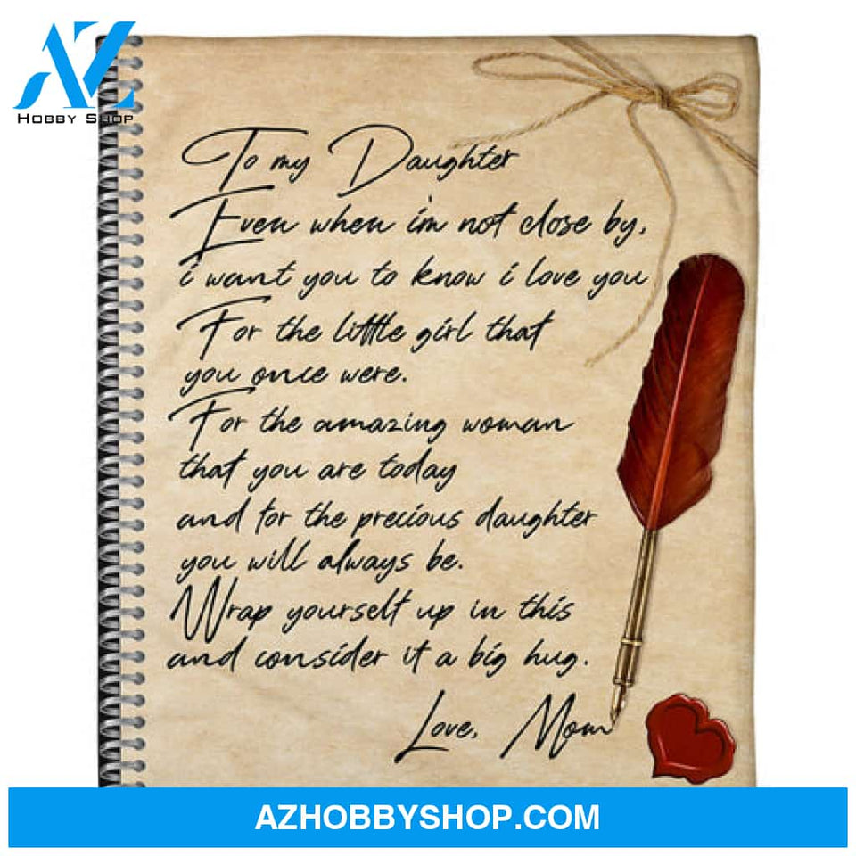 Gift For Daughter Blanket, To My Daughter Letter Love Fleece Blanket