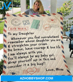 Gift For Daughter Blanket, To My Daughter Whenever You Feel Overwhelmed, Letter From Mom