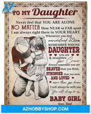 Gift For Daughter Blanket, To My Daughter You Will Always Be My Baby Girl - Love From Dad