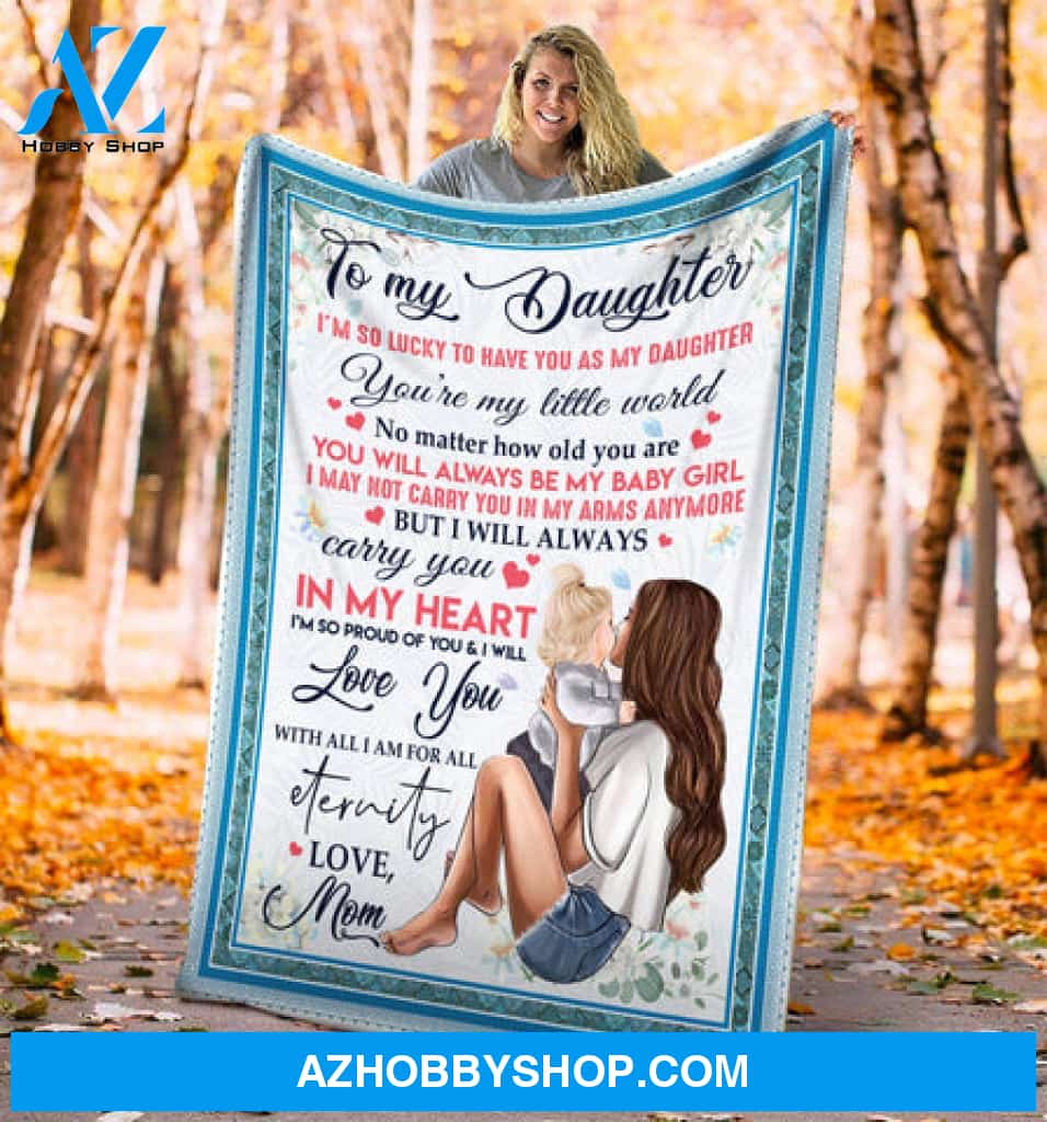 Gift For Daughter Blanket, To My Daughter You're My Little World Fleece Blanket