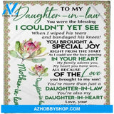 Gift For Daughter In Law Blanket, To My Daughter in Law You Were The Blessing Gifts Blanket