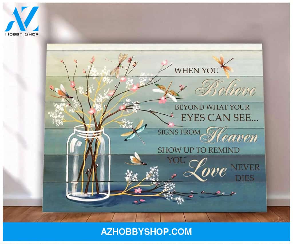 Gift For Dragonfly Lover When You Believe Dragonfly Wall Art Canvas